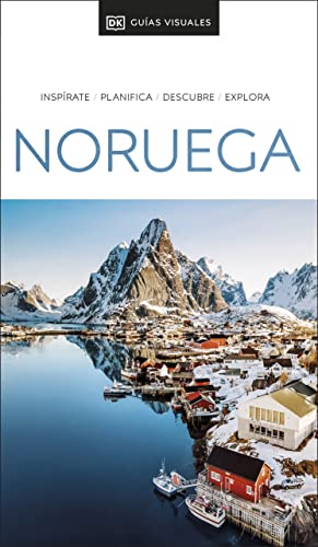 Noruega Guía Visual: Inspirate, planifica, descubre, explora (Travel Guide) von DK Eyewitness Travel